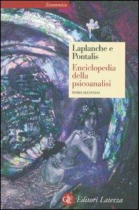 Enciclopedia Della Psicoanalisi. Vol. 2 - Laplanche Jean; Pontalis Jean-bertrand; Mecacci L. (cur.); Puca C. (cur.); Fua'