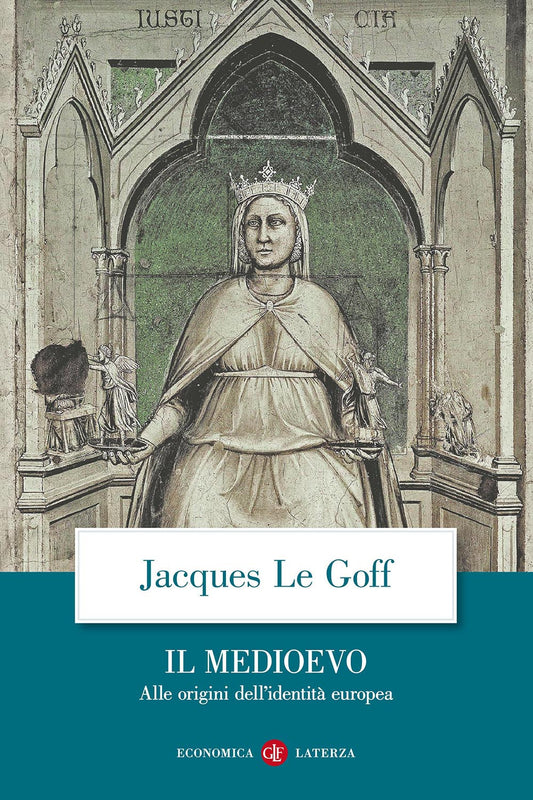 Medioevo. Alle Origini Dell'identita' Europea (il) - Le Goff Jacques