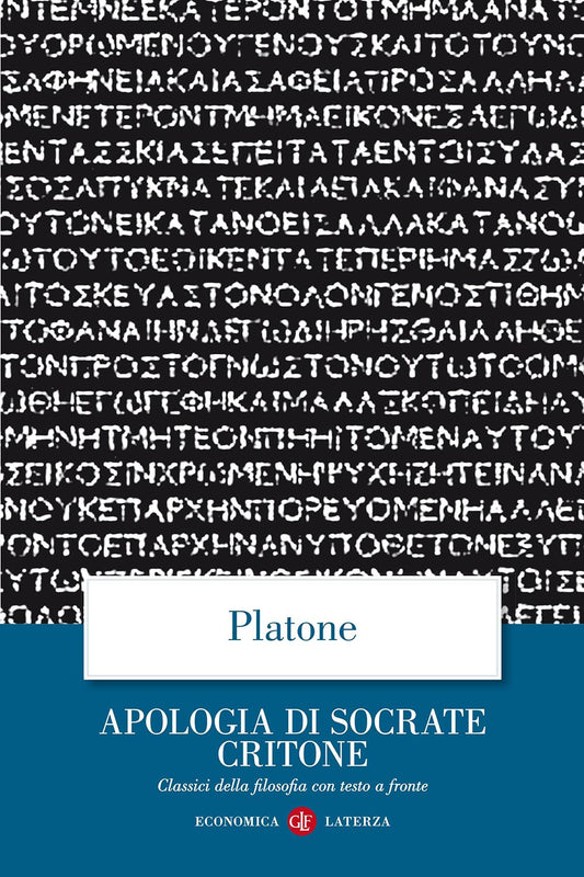 Apologia Di Socrate Critone. Testo Greco A Fronte - Platone