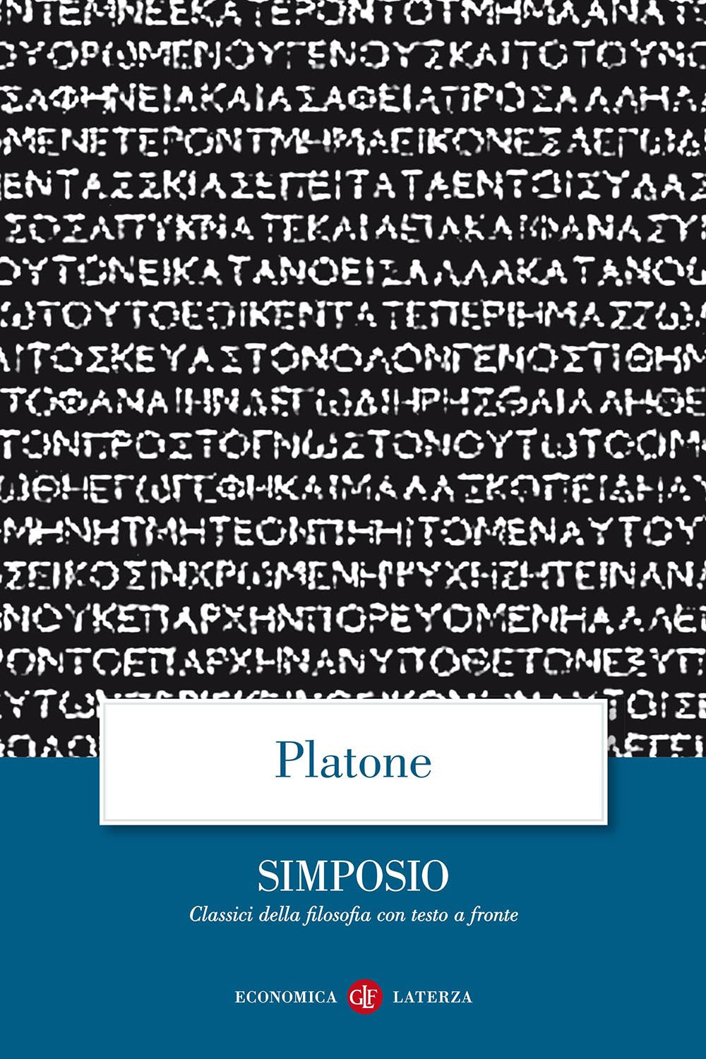 Simposio. Testo Greco A Fronte (il) - Platone