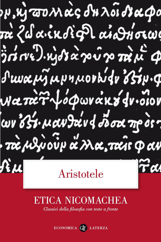 Etica Nicomachea. Testo Greco A Fronte - Aristotele