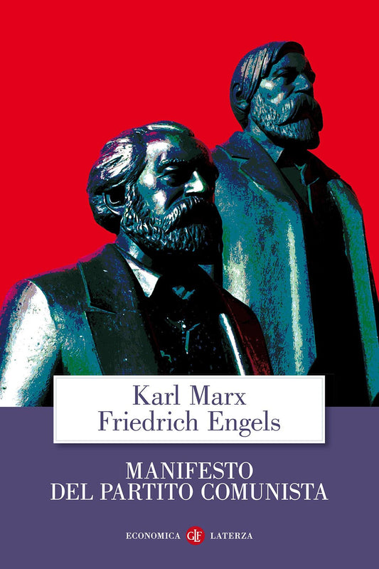Manifesto Del Partito Comunista (il) - Marx Karl; Engels Friedrich