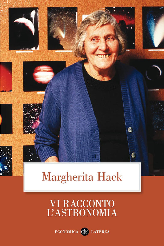 Vi Racconto L'astronomia - Hack Margherita
