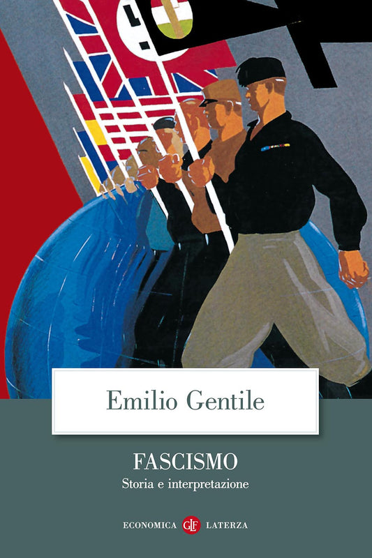 Fascismo. Storia E Interpretazione - Gentile Emilio