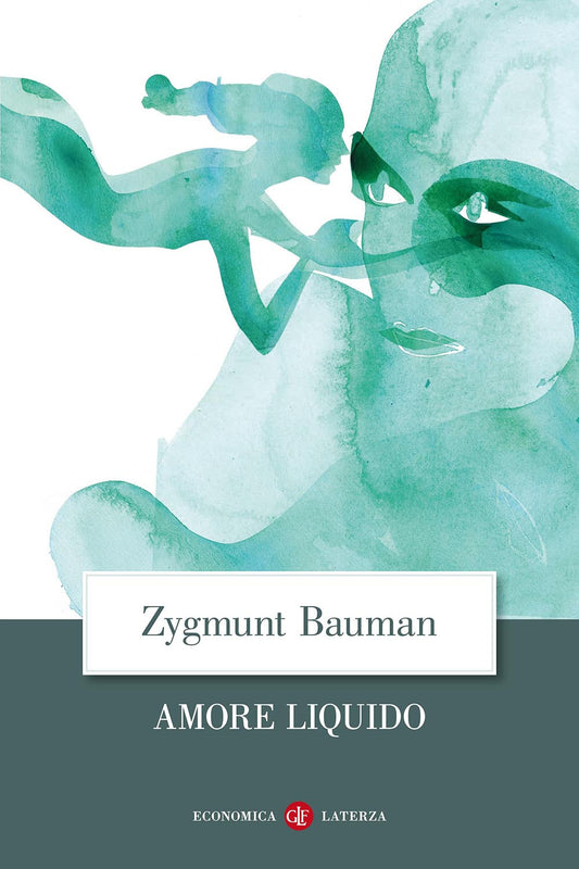 Amore Liquido. Sulla Fragilita' Dei Legami Affettivi - Bauman Zygmunt