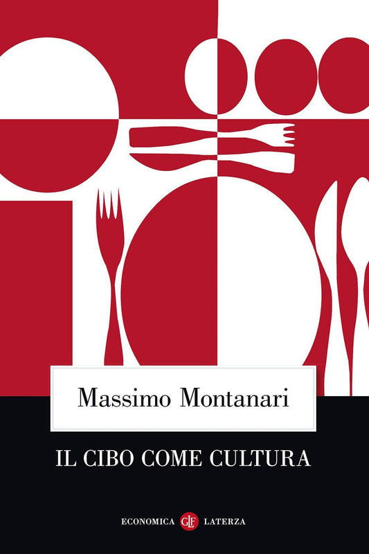 Cibo Come Cultura (il) - Montanari Massimo
