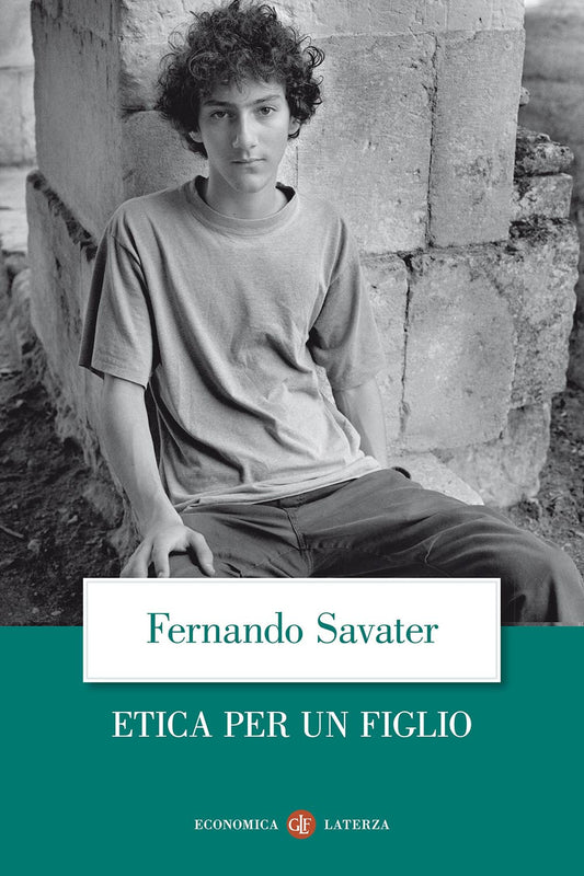 Etica Per Un Figlio - Savater Fernando