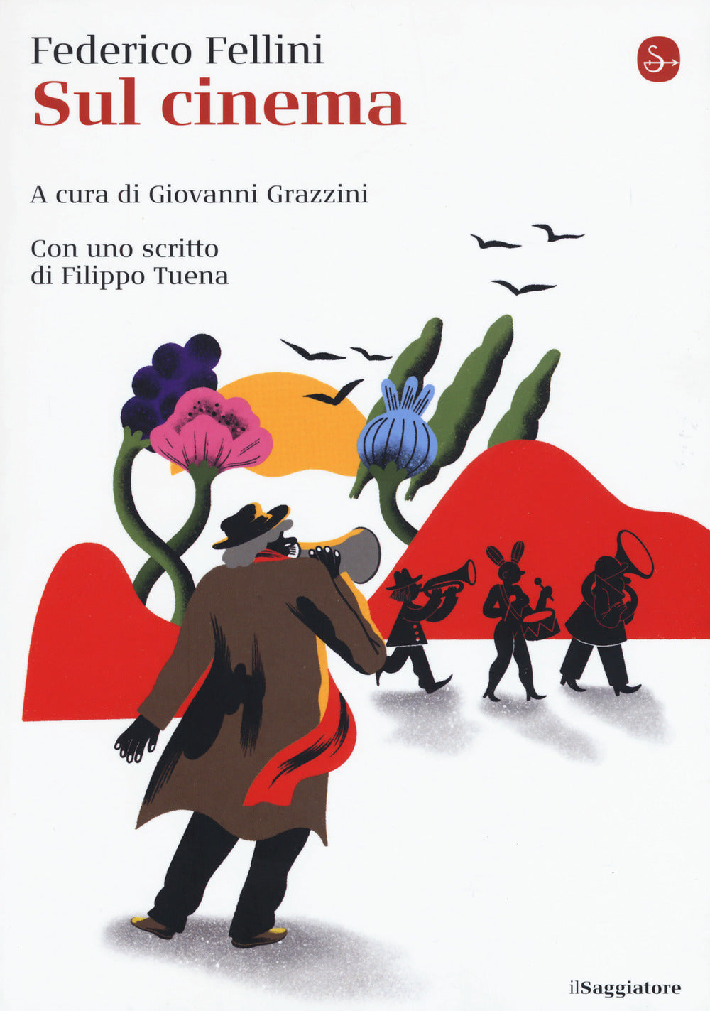 Sul Cinema - Fellini Federico; Grazzini G. (cur.)