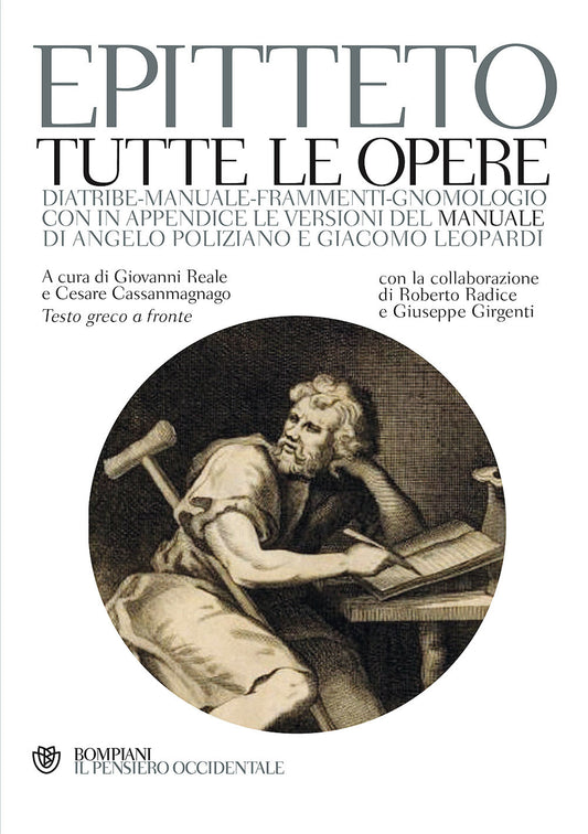 Tutte Le Opere. Testo Greco A Fronte - Epitteto; Reale G. (cur.); Cassanmagnago C. (cur.)
