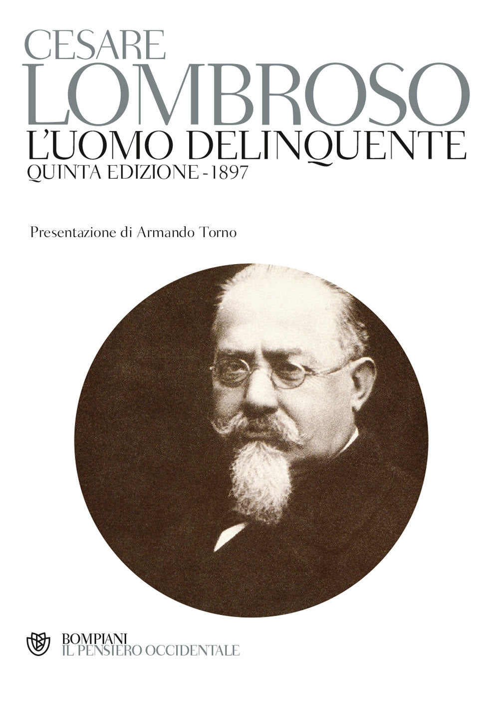 Uomo Delinquente (rist. Anast. Quinta Edizione, Torino, 1897) (l') - Lombroso Cesare
