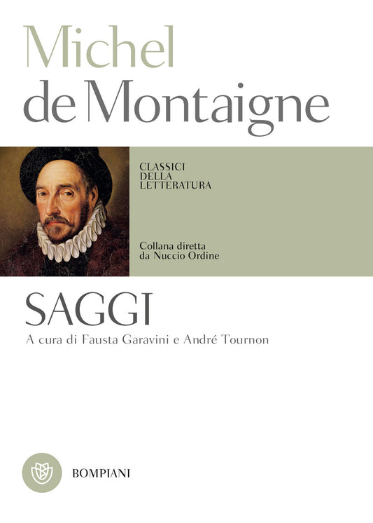 Saggi - Montaigne Michel De; Garavini F. (cur.); Tournon A. (cur.)