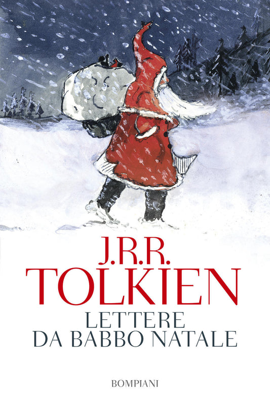 Lettere Da Babbo Natale - Tolkien John R. R.; Tolkien B. (cur.); Respinti M. (cur.)