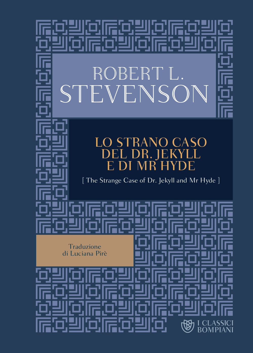 Strano Caso Del Dr. Jekyll E Mr. Hyde (lo) - Stevenson Robert Louis; Pire' L. (cur.)