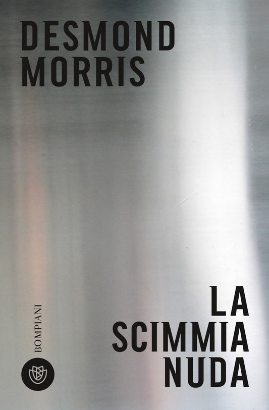 Scimmia Nuda (la) - Morris Desmond