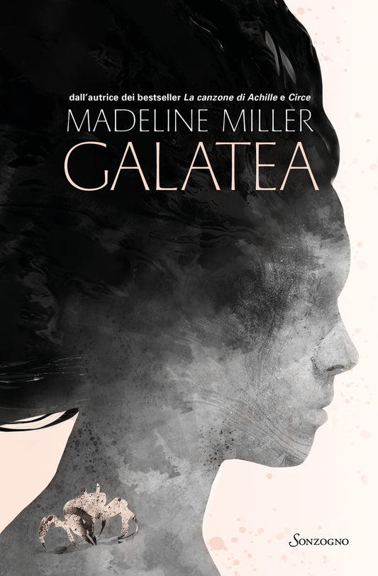 Galatea. Ediz. Illustrata - Miller Madeline