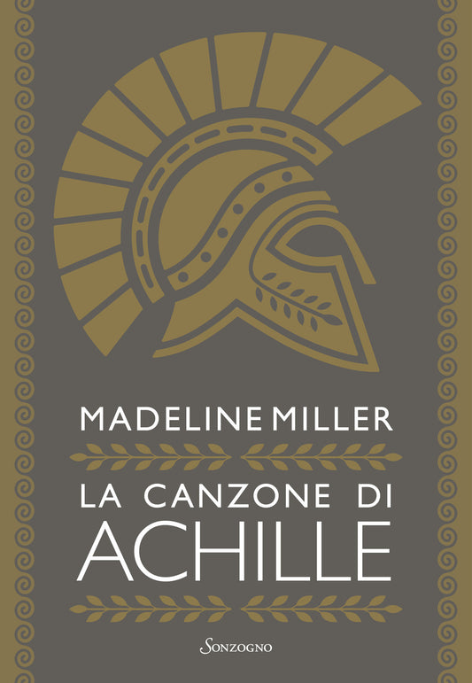 Canzone Di Achille (la) - Miller Madeline