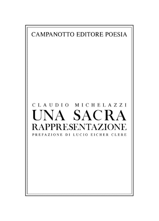 Una Sacra Rappresentazione - Michelazzi, Claudio