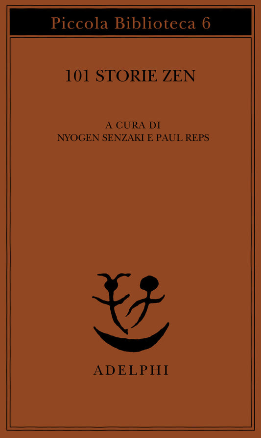 101 Storie Zen - Senzaki N. (cur.); Reps P. (cur.)
