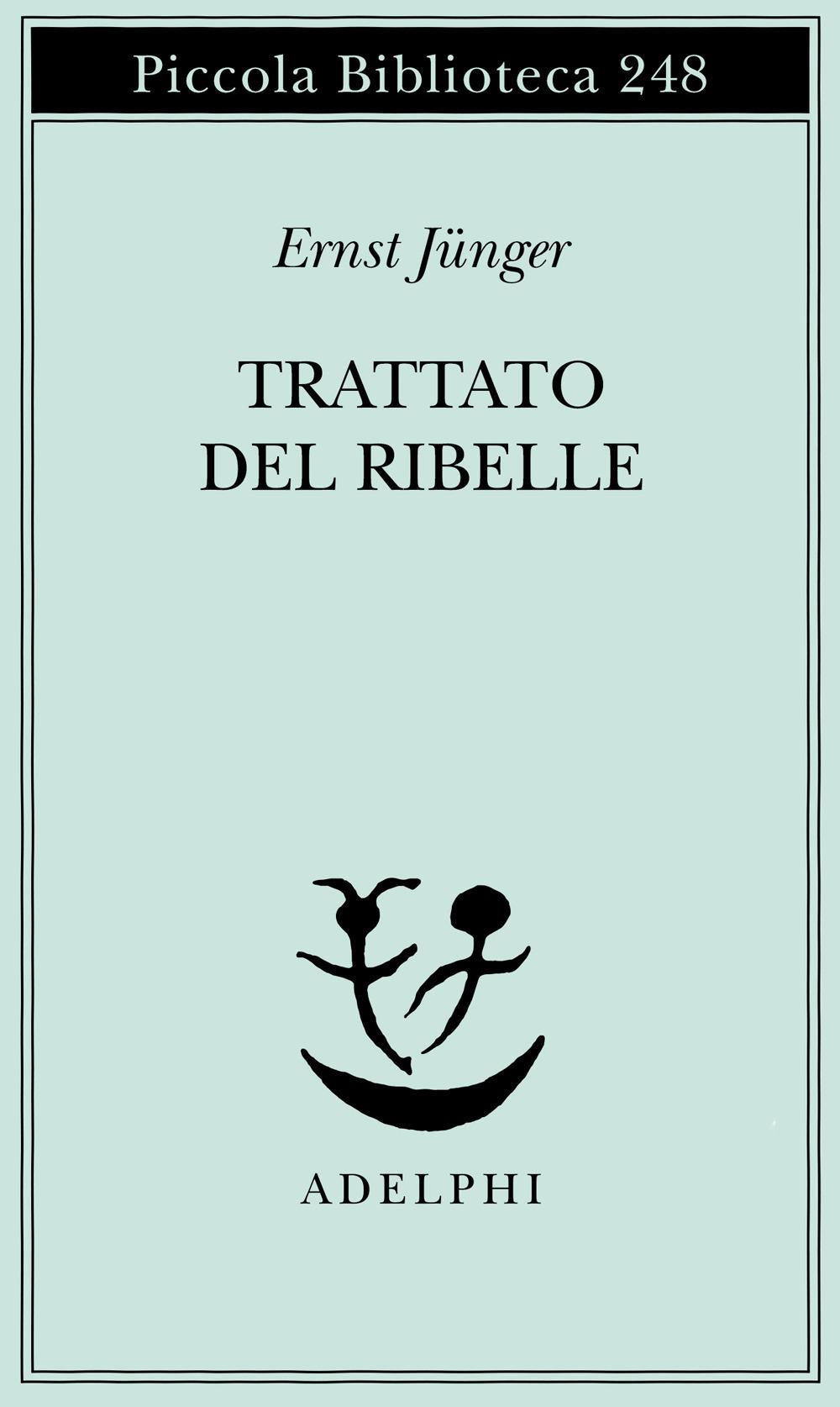 Trattato Del Ribelle - Junger Ernst