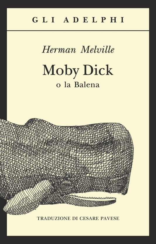 Moby Dick O La Balena - Melville Herman