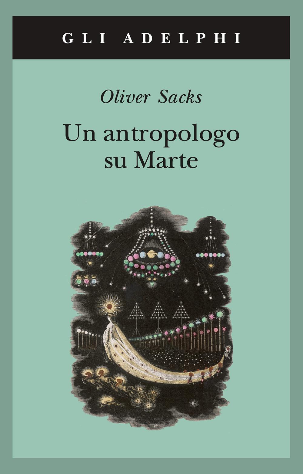 Antropologo Su Marte. Sette Racconti Paradossali (un) - Sacks Oliver