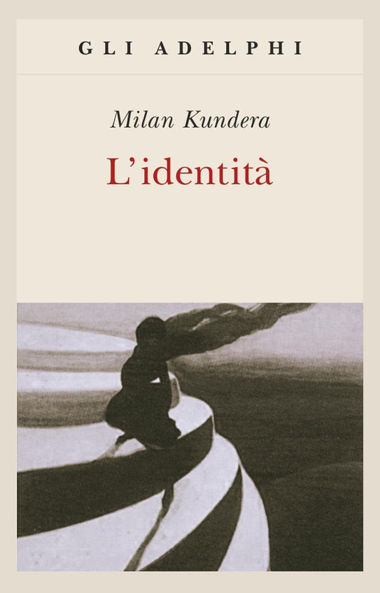 Identita' (l') - Kundera Milan