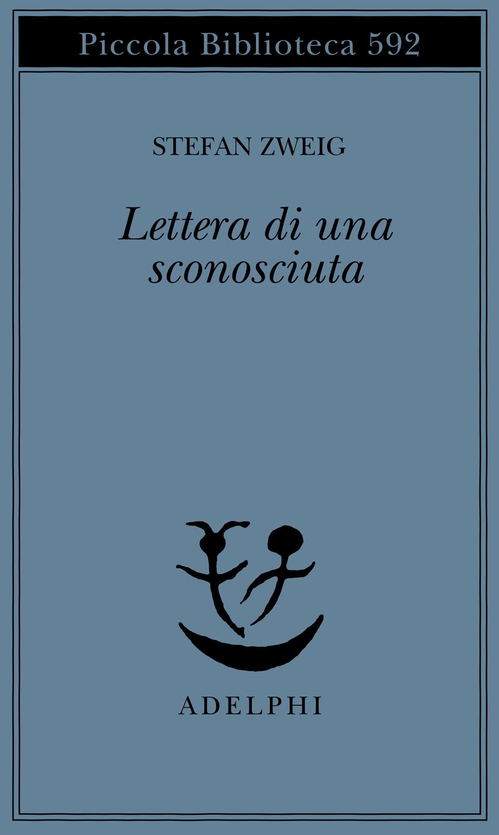 Lettera Di Una Sconosciuta - Zweig Stefan