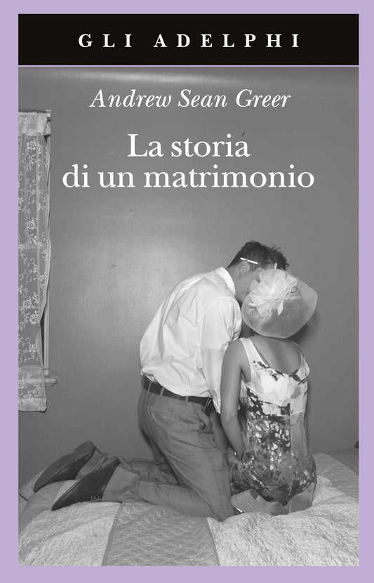 Storia Di Un Matrimonio (la) - Greer Andrew Sean