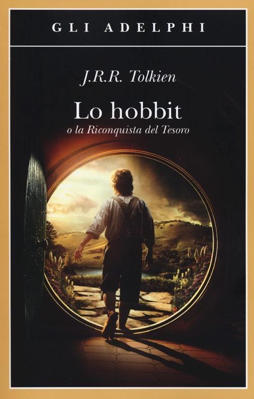 Hobbit O La Riconquista Del Tesoro (lo) - Tolkien John R. R.