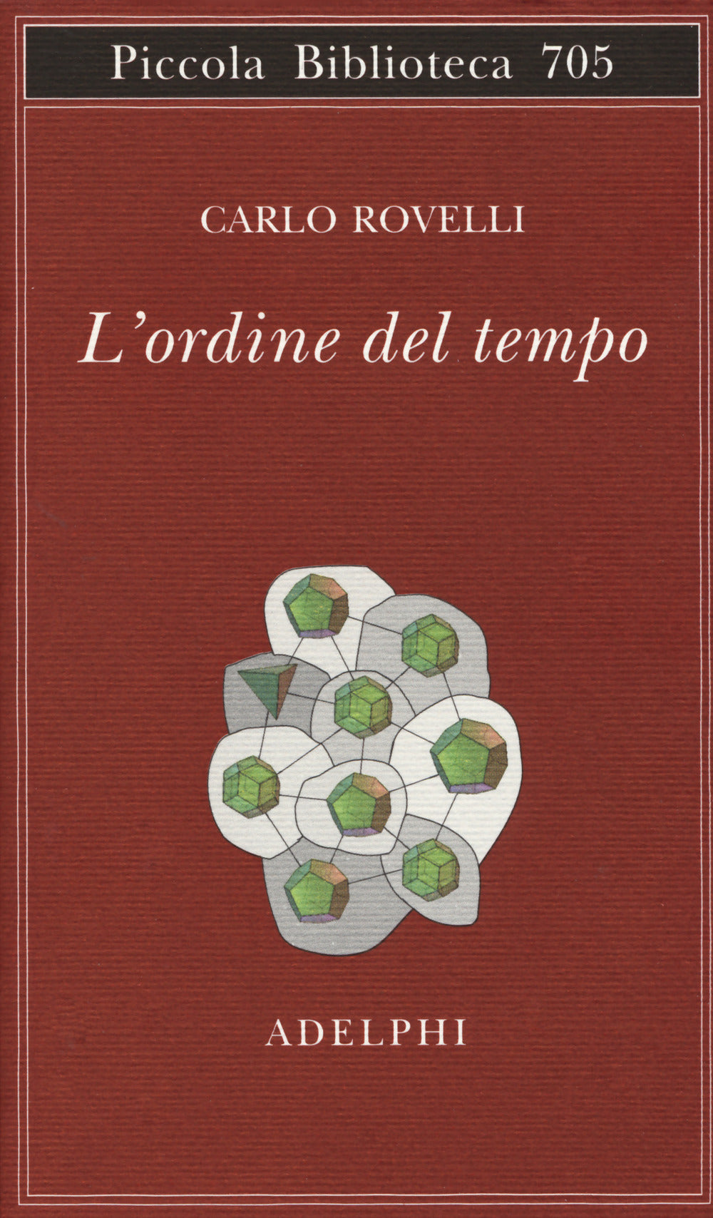 Ordine Del Tempo (l') - Rovelli Carlo