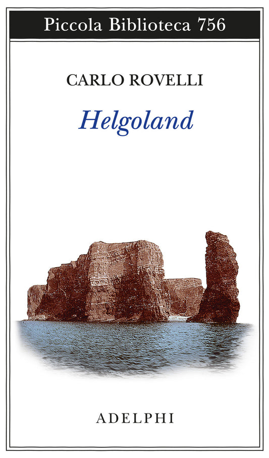 Helgoland - Rovelli Carlo