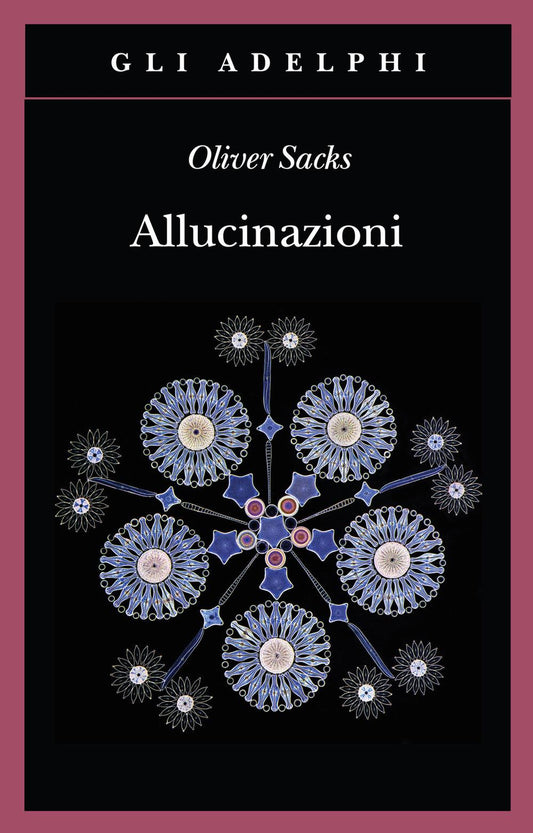 Allucinazioni - Sacks Oliver