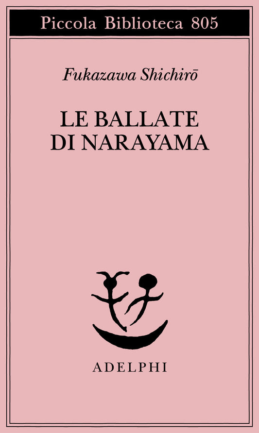 Ballate Di Narayama (le) - Fukazawa Schichiro; Amitrano G. (cur.)