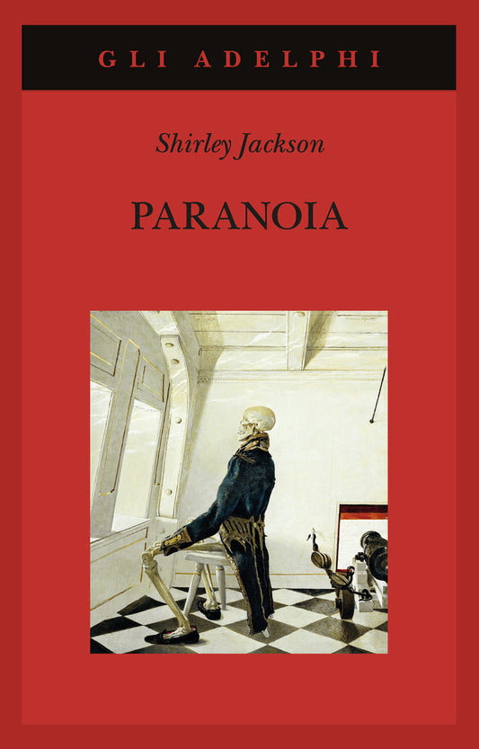 Paranoia - Jackson Shirley; Jackson Hyman L. (cur.); Hyman Dewitt S. (cur.)