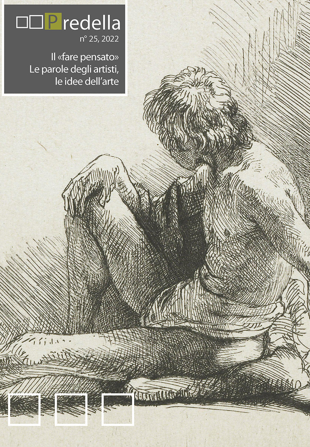 Predella. Vol. 25: Il ''fare Pensato''. Le Parole Degli Artisti, Le Idee Dell’arte -
