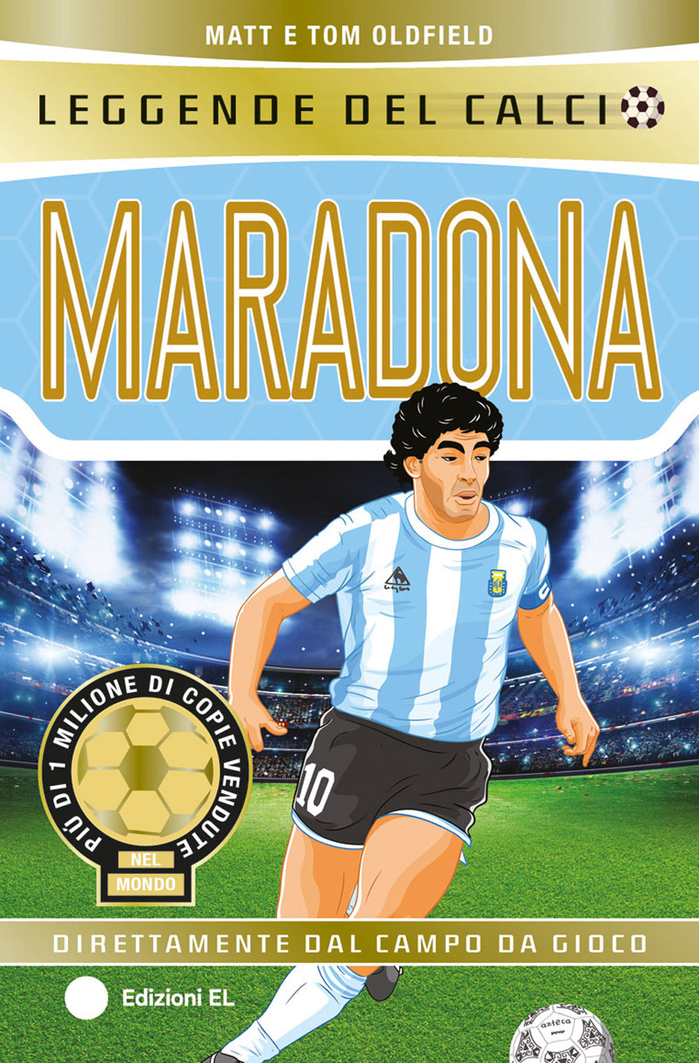 Maradona - Oldfield, Matt;oldfield, Tom