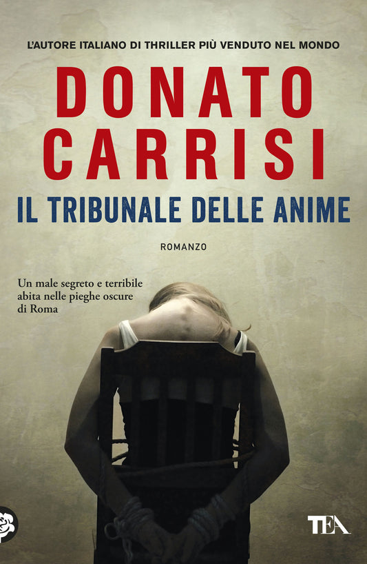 Tribunale Delle Anime. La Trilogia Di Marcus (il) - Carrisi Donato