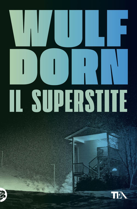 Superstite (il) - Dorn Wulf