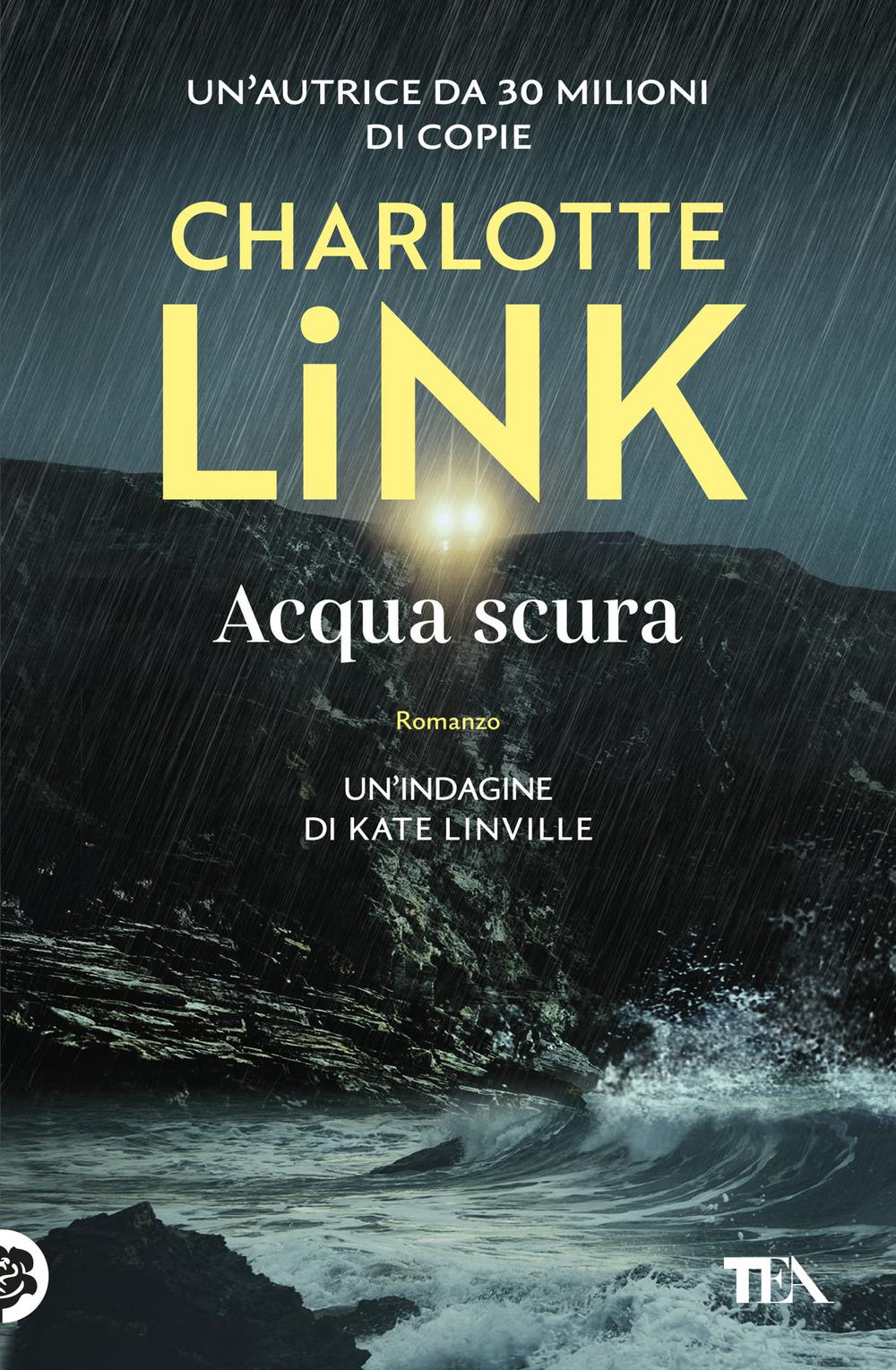 Acqua Scura. Le Indagini Di Kate Linville - Link Charlotte