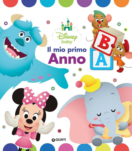 Mio Primo Anno. Disney Baby (il) -