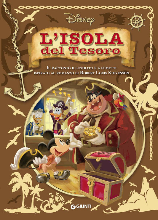 Isola Del Tesoro. Il Racconto Illustrato E A Fumetti Ispirato Al Romanzo Di Robe -