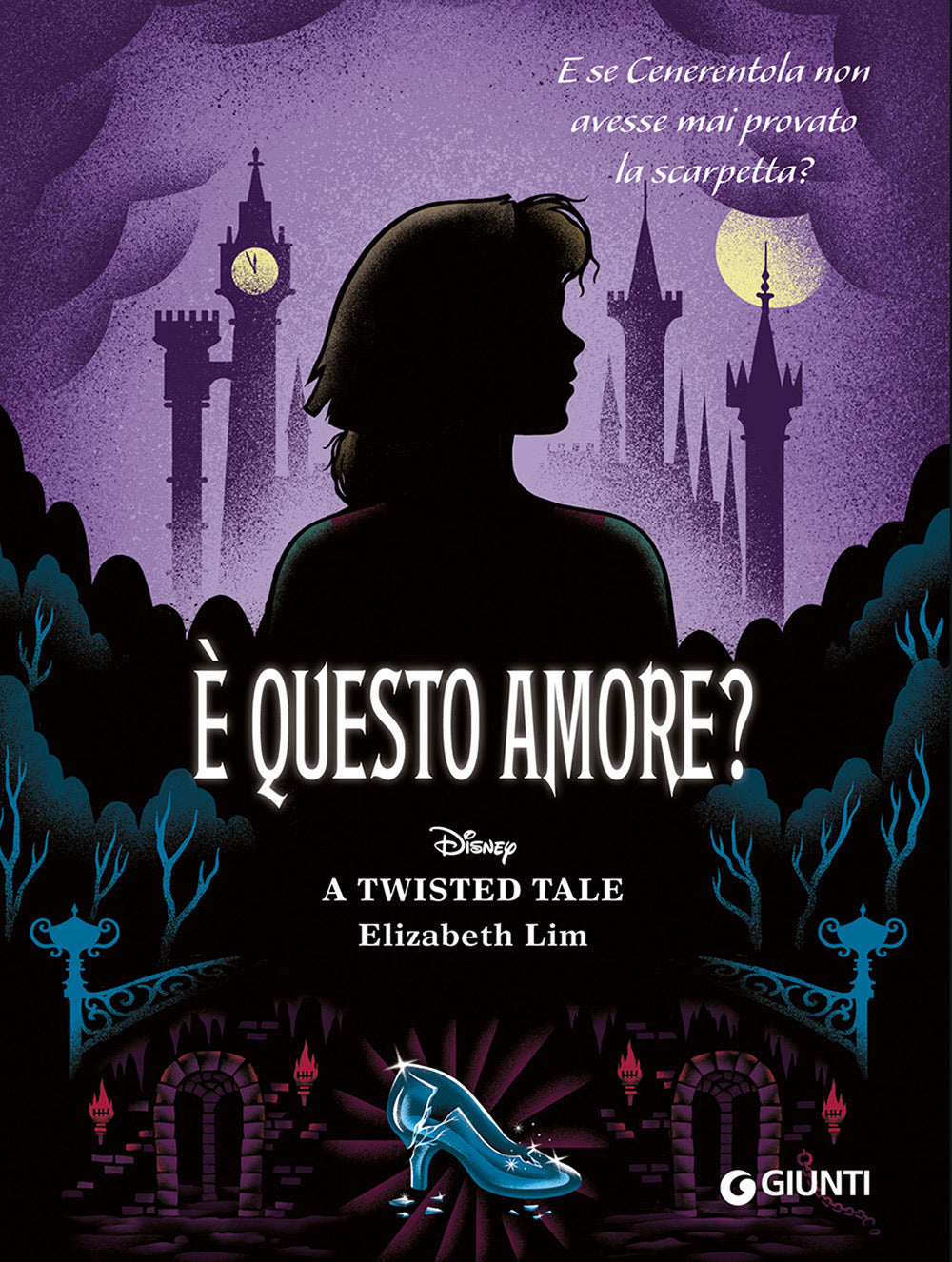 E Questo Amore? E Se Cenerentola Non Avesse Mai Provato La Scarpetta? A Twisted - Lim Elizabeth