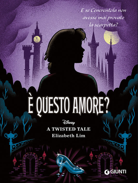 E Questo Amore? E Se Cenerentola Non Avesse Mai Provato La Scarpetta? A Twisted - Lim Elizabeth