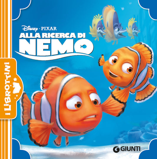 Alla Ricerca Di Nemo. Ediz. A Colori -