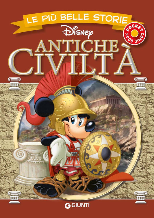 Piu' Belle Storie. Antiche Civilta' (le) -