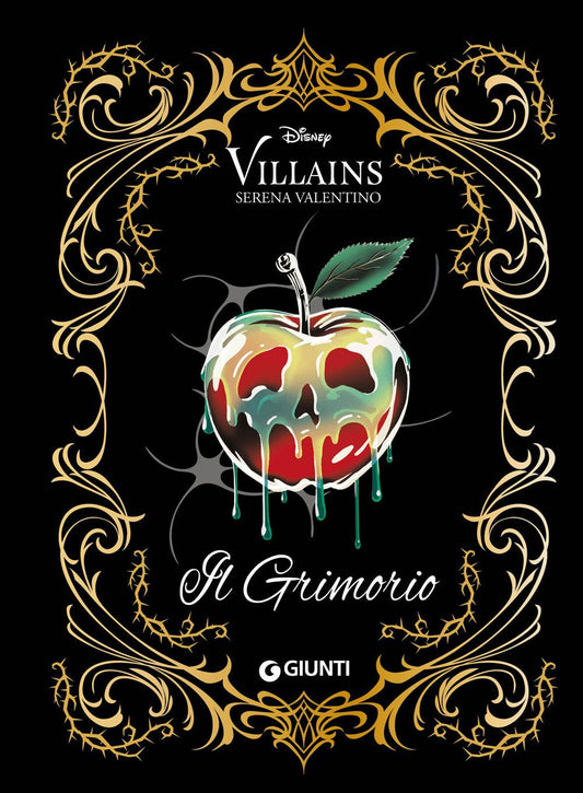 Grimorio. Disney Villains (il) - Valentino Serena