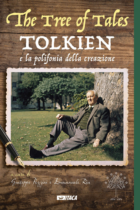The Tree Of Tales. Tolkien e La Polifonia Della Creazione
