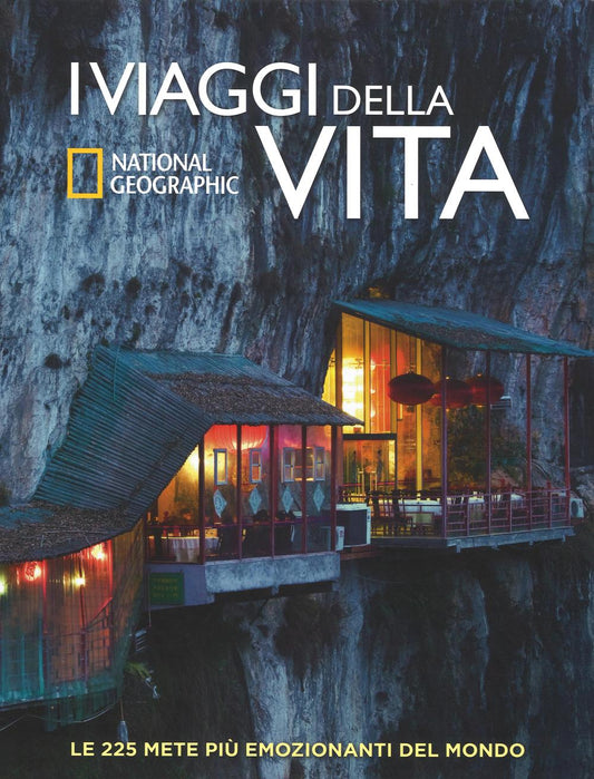 Viaggi Della Vita. Le 225 Mete Piu' Emozionanti Del Mondo. Ediz. Illustrata (i) -