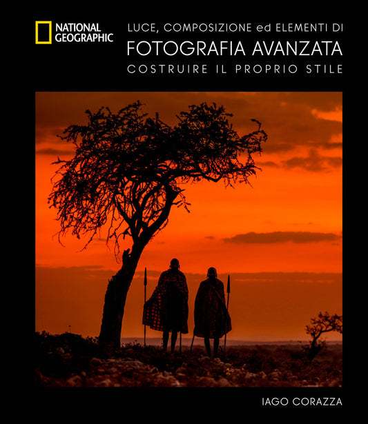 Guida Avanzata Alla Fotografia. Luce. Composizione Ed Elementi Di Fotografia Ava - Corazza Iago