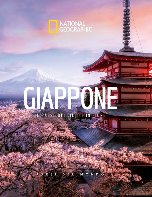 Giappone. Il Paese Dei Ciliegi In Fiore. Paesi Del Mondo. Ediz. A Colori -